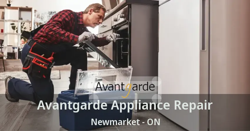 Avantgarde Appliance Repair Newmarket - ON
