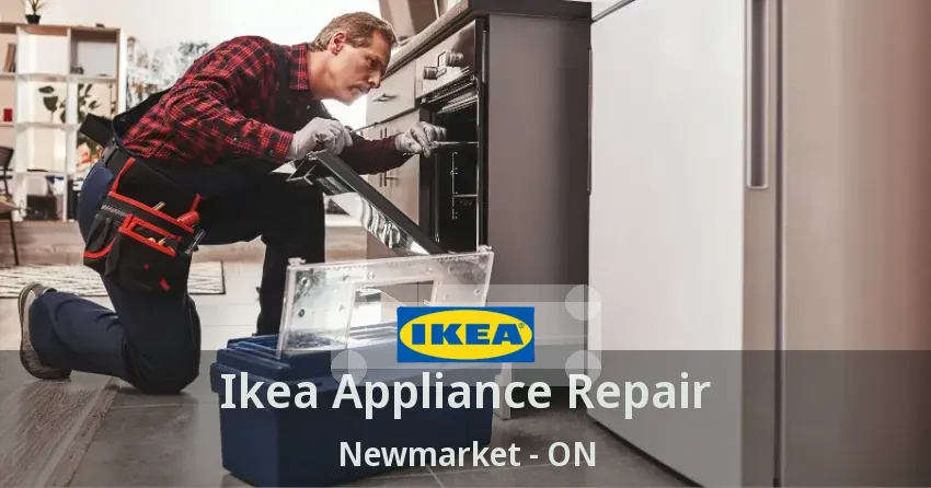 Ikea Appliance Repair Newmarket - ON