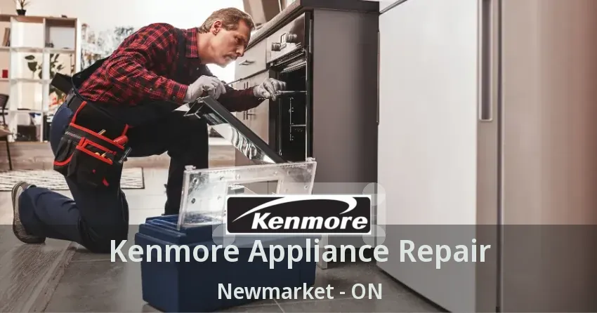 Kenmore Appliance Repair Newmarket - ON