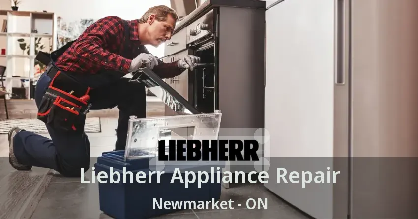 Liebherr Appliance Repair Newmarket - ON