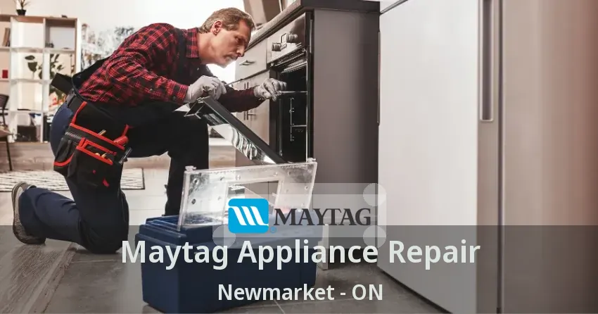 Maytag Appliance Repair Newmarket - ON