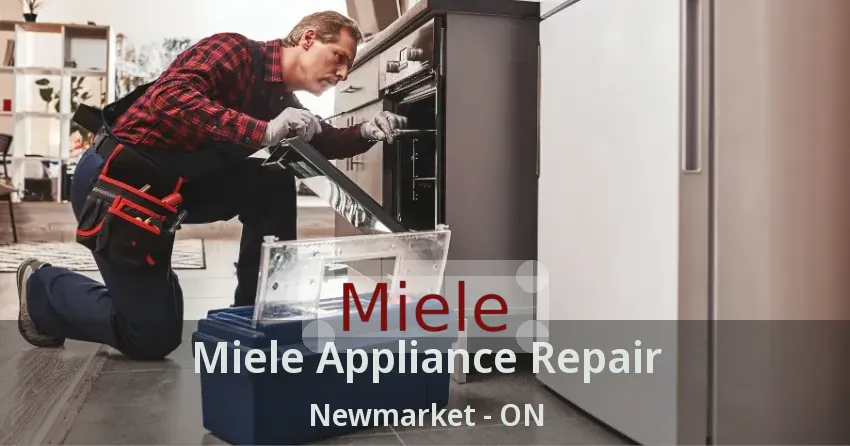 Miele Appliance Repair Newmarket - ON