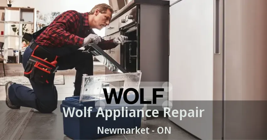 Wolf Appliance Repair Newmarket - ON