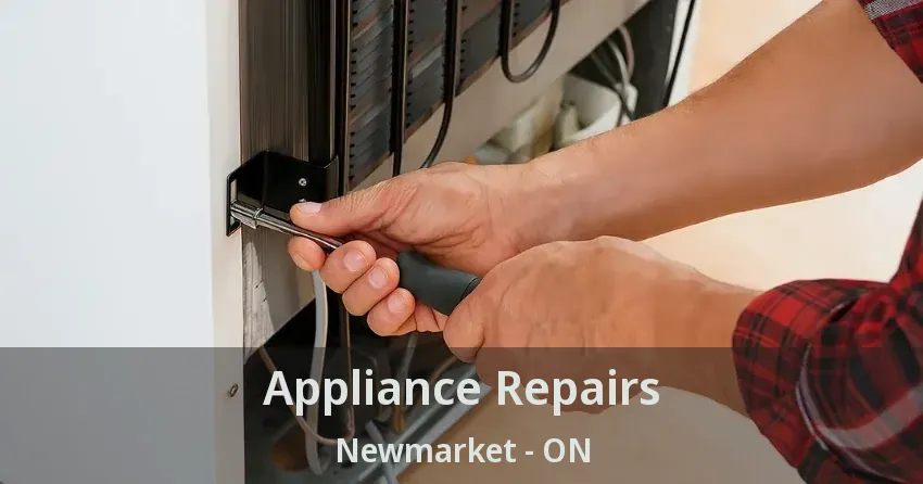 Appliance Repairs Newmarket - ON
