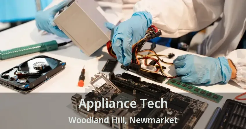 Appliance Tech Woodland Hill, Newmarket - ON