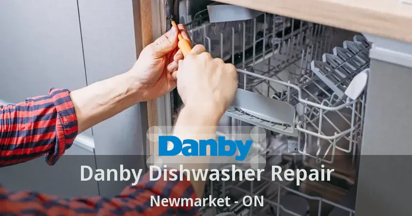 Danby Dishwasher Repair Newmarket - ON