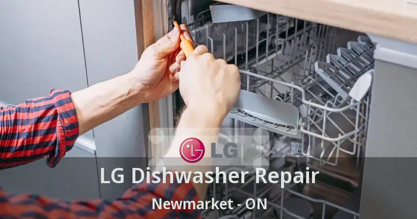 LG Dishwasher Repair Newmarket - ON