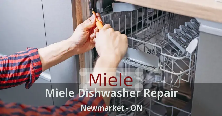 Miele Dishwasher Repair Newmarket - ON