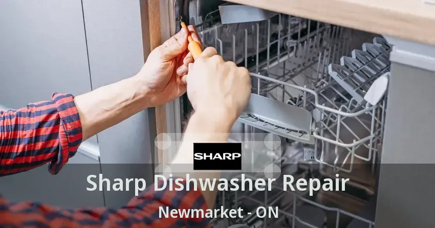 Sharp Dishwasher Repair Newmarket - ON