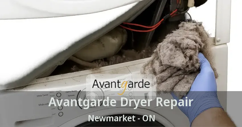 Avantgarde Dryer Repair Newmarket - ON