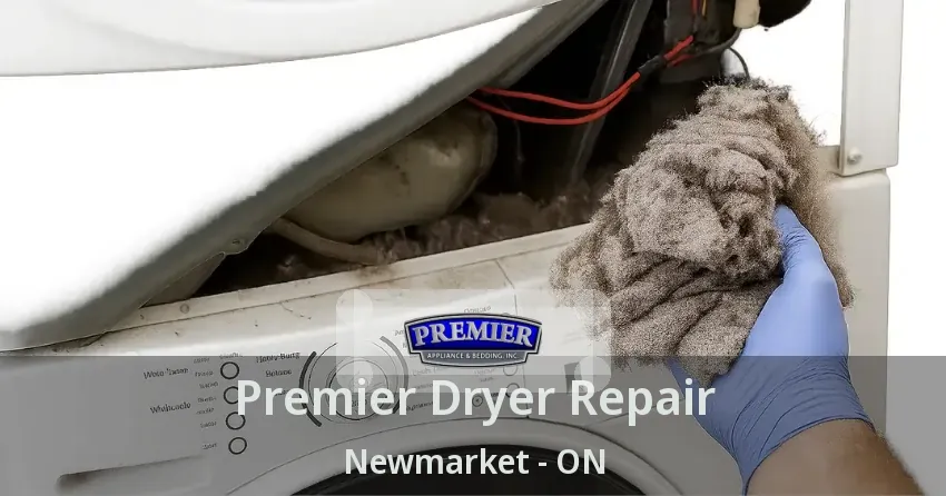 Premier Dryer Repair Newmarket - ON