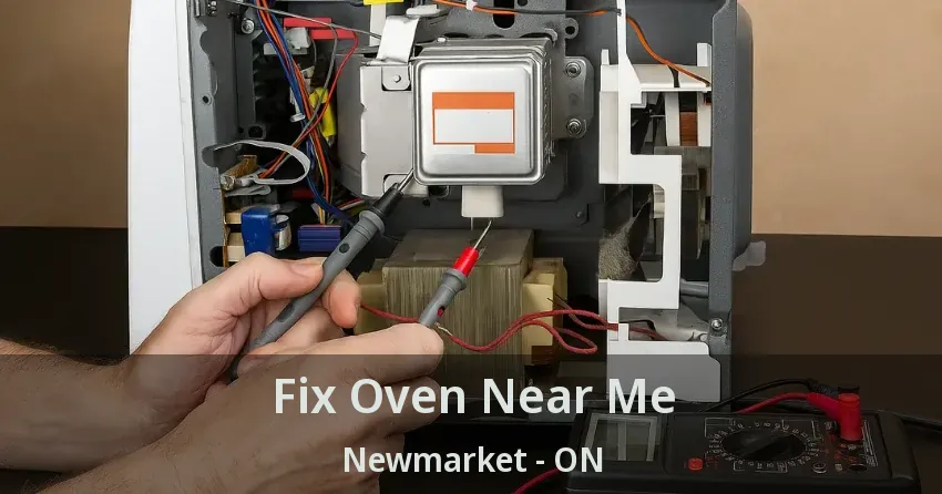 Fix Oven Near Me Newmarket - ON