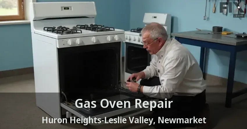 Gas Oven Repair Huron Heights-Leslie Valley, Newmarket - ON