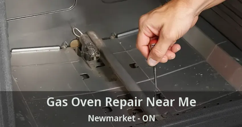 Gas Oven Repair Near Me Newmarket - ON