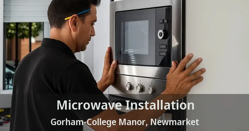 Microwave Installation Gorham-College Manor, Newmarket - ON