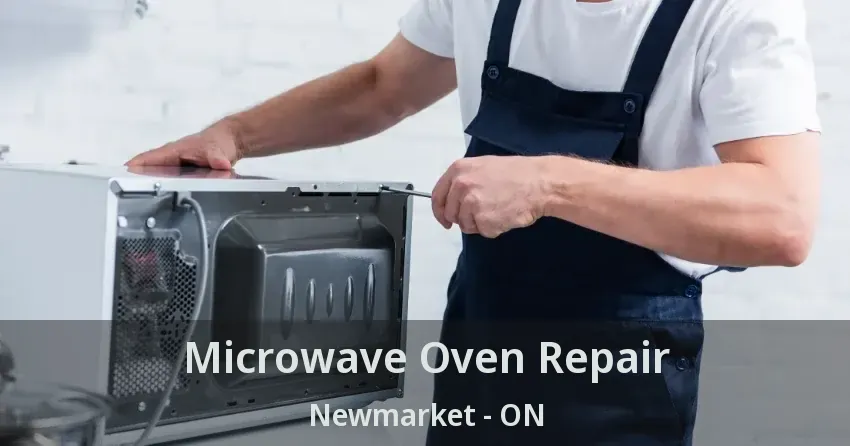 Microwave Oven Repair Newmarket - ON