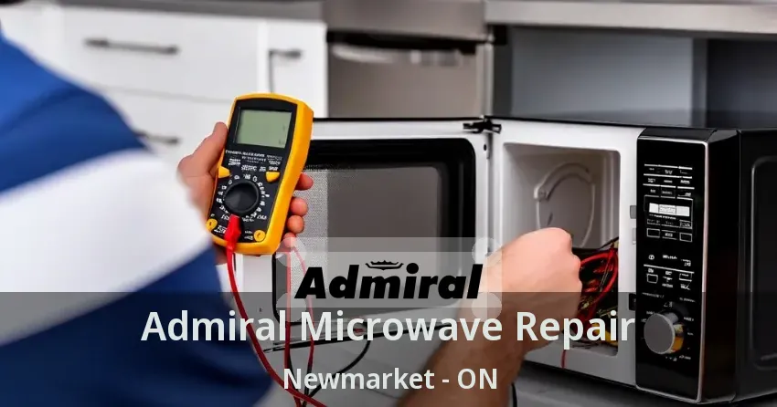 Admiral Microwave Repair Newmarket - ON