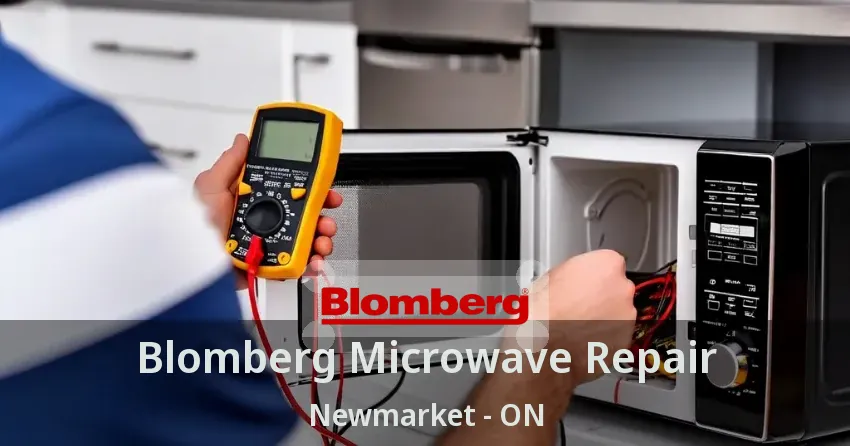 Blomberg Microwave Repair Newmarket - ON