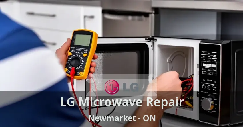 LG Microwave Repair Newmarket - ON