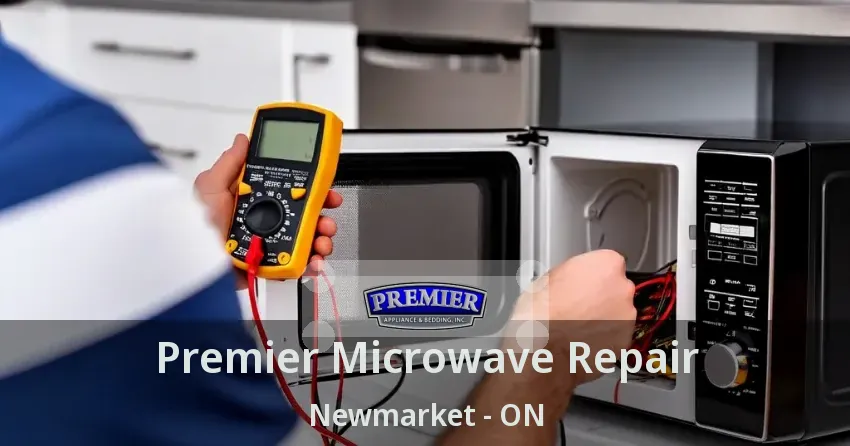 Premier Microwave Repair Newmarket - ON