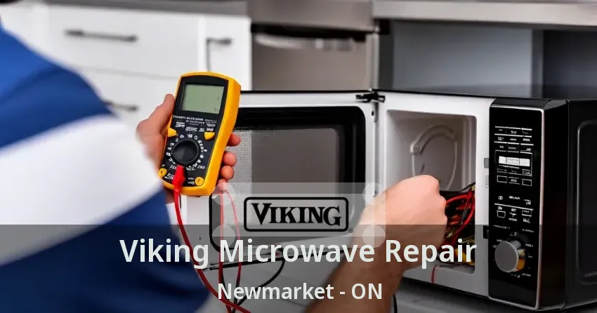 Viking Microwave Repair Newmarket - ON