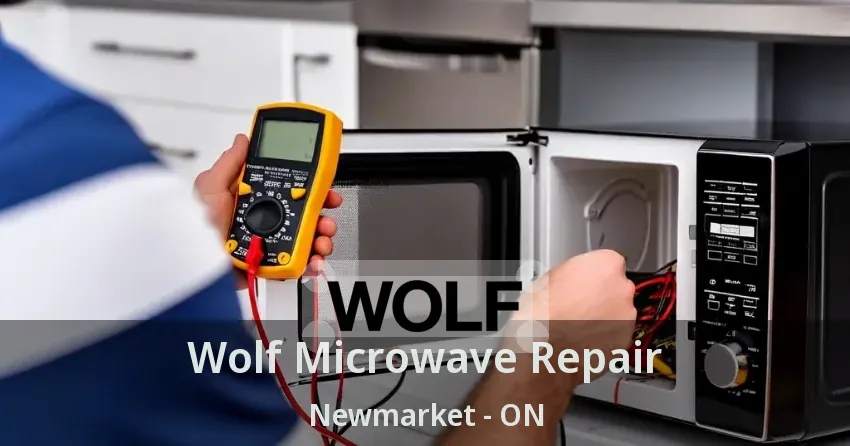 Wolf Microwave Repair Newmarket - ON