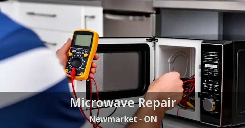 Microwave Repair Newmarket - ON