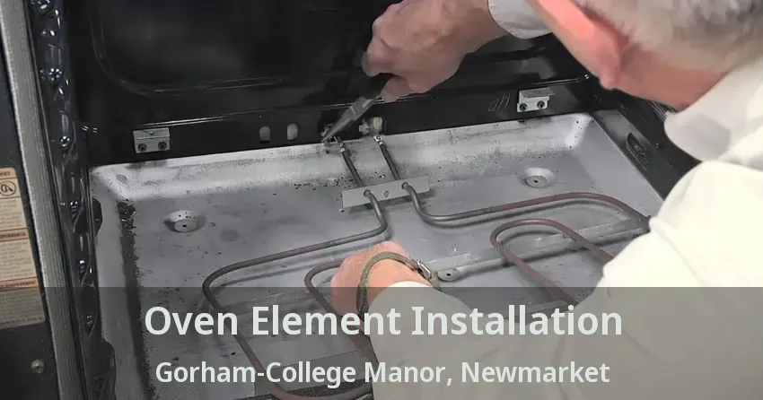 Oven Element Installation Gorham-College Manor, Newmarket - ON