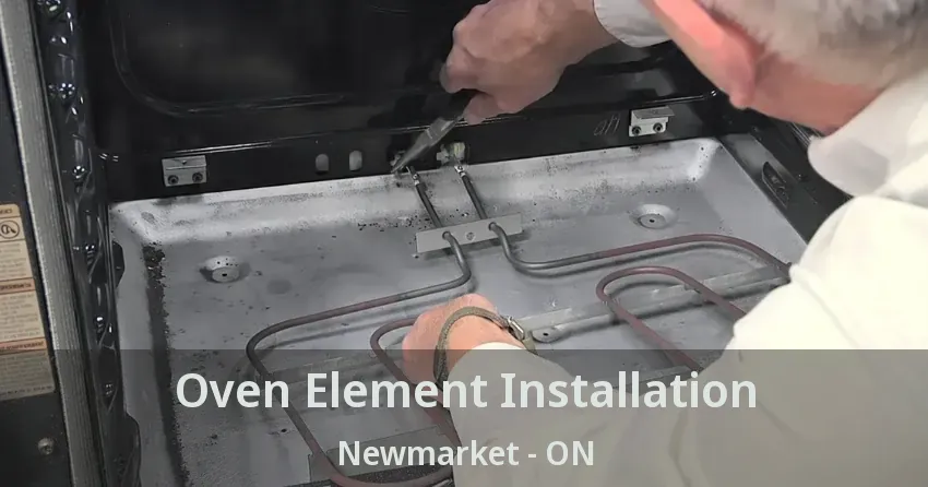 Oven Element Installation Newmarket - ON