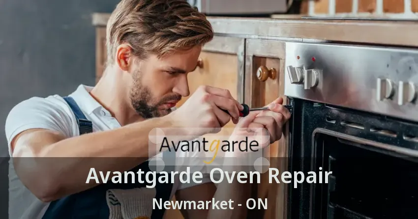 Avantgarde Oven Repair Newmarket - ON