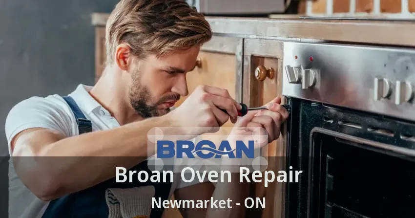 Broan Oven Repair Newmarket - ON