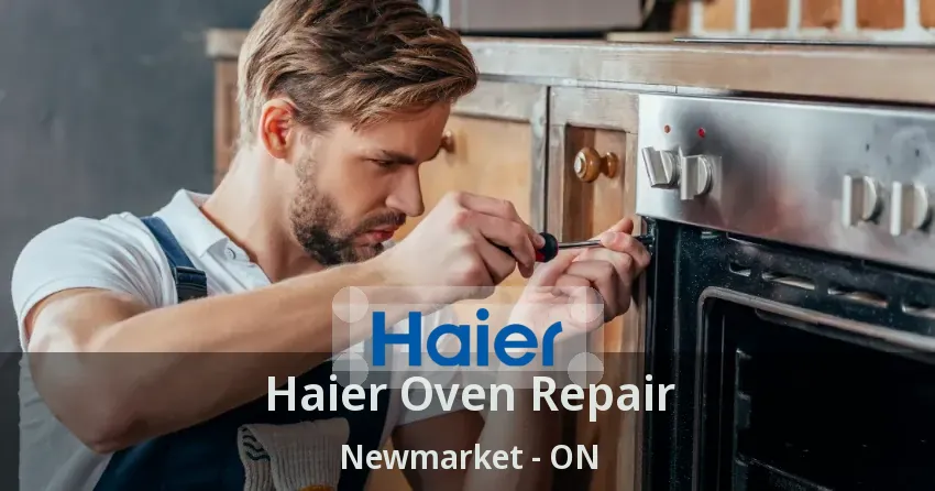 Haier Oven Repair Newmarket - ON