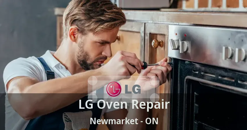 LG Oven Repair Newmarket - ON