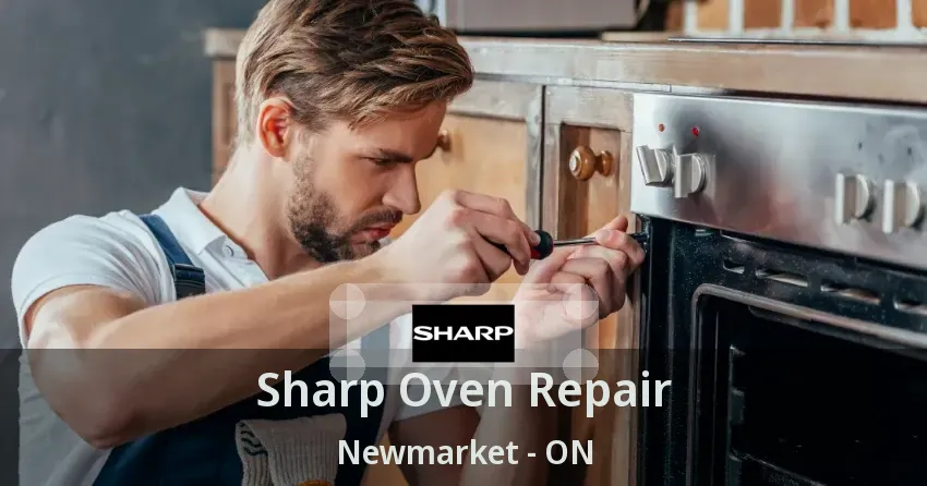 Sharp Oven Repair Newmarket - ON