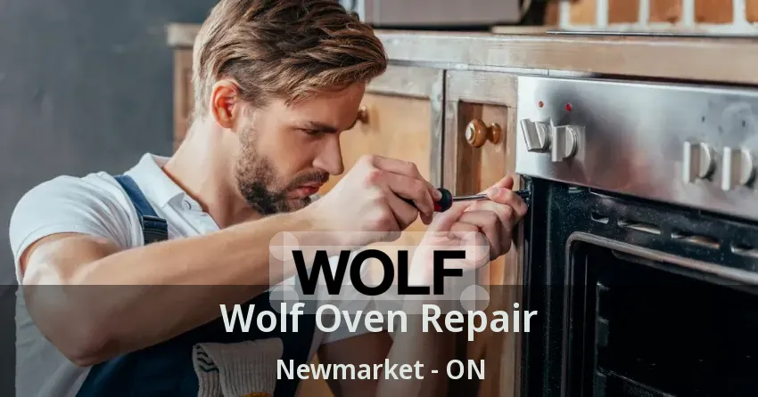 Wolf Oven Repair Newmarket - ON