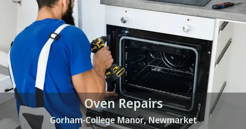 Oven Repairs Gorham-College Manor, Newmarket - ON