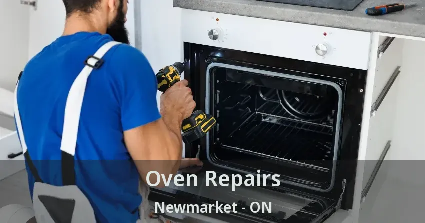 Oven Repairs Newmarket - ON