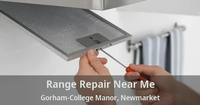 Range Repair Near Me Gorham-College Manor, Newmarket - ON