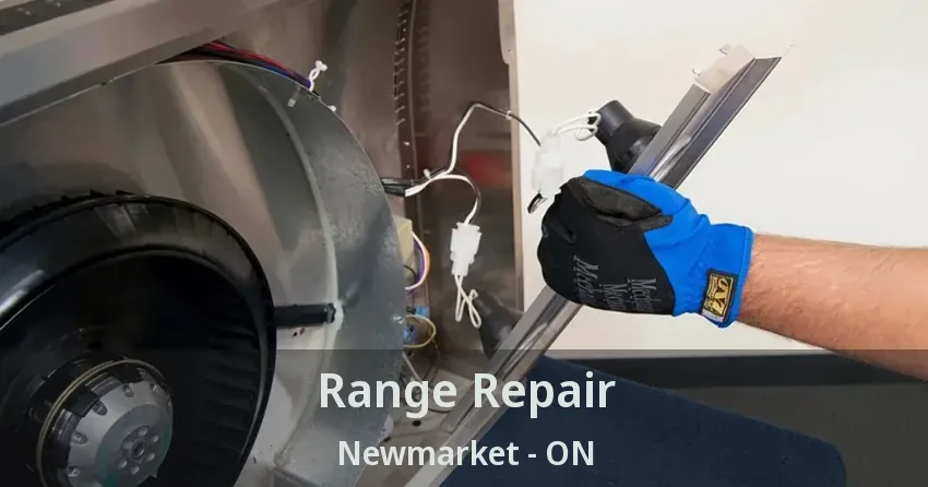 Range Repair Newmarket - ON