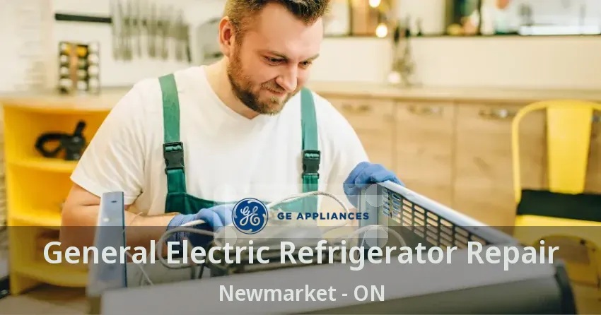 General Electric Refrigerator Repair Newmarket - ON