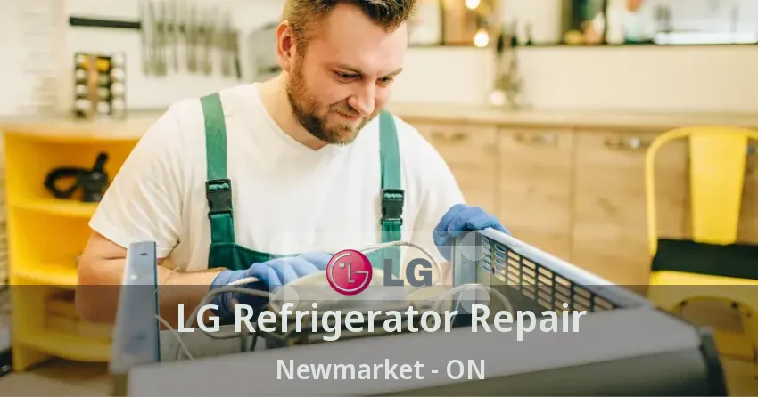 LG Refrigerator Repair Newmarket - ON