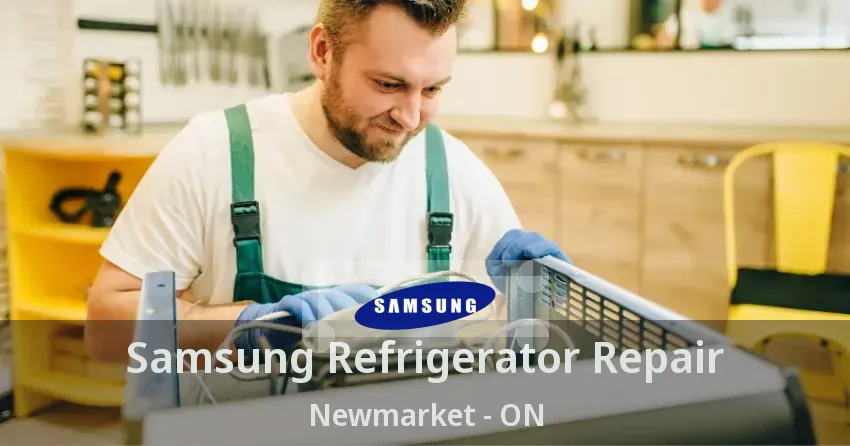 Samsung Refrigerator Repair Newmarket - ON