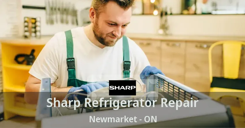 Sharp Refrigerator Repair Newmarket - ON