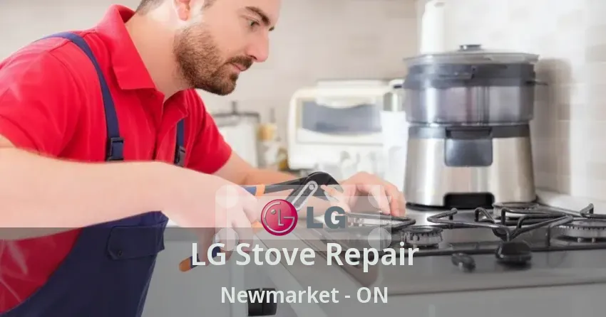 LG Stove Repair Newmarket - ON