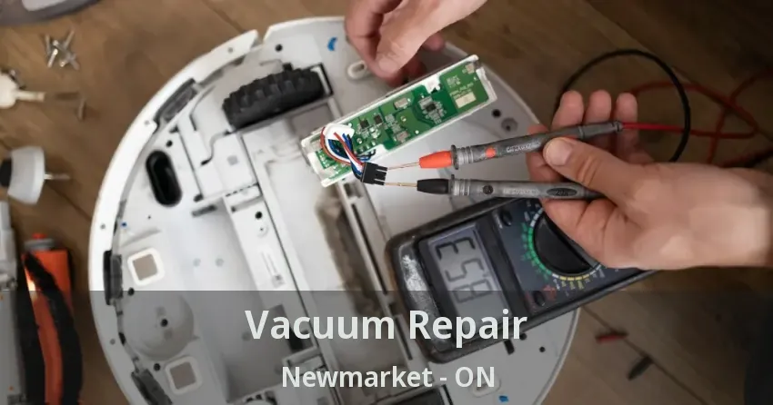 Vacuum Repair Newmarket - ON