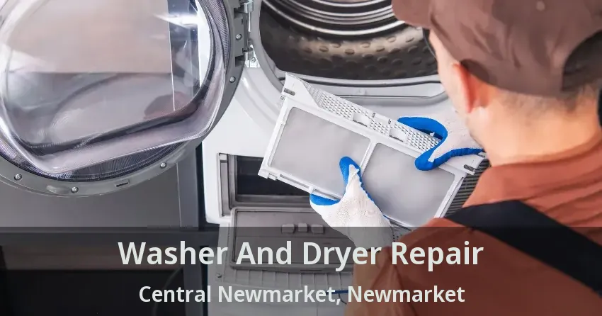 Washer And Dryer Repair Central Newmarket, Newmarket - ON