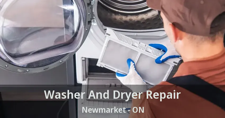 Washer And Dryer Repair Newmarket - ON