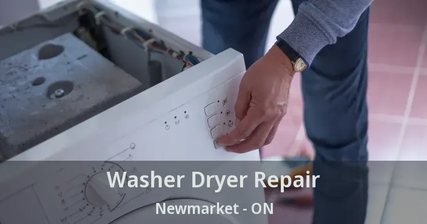 Washer Dryer Repair Newmarket - ON