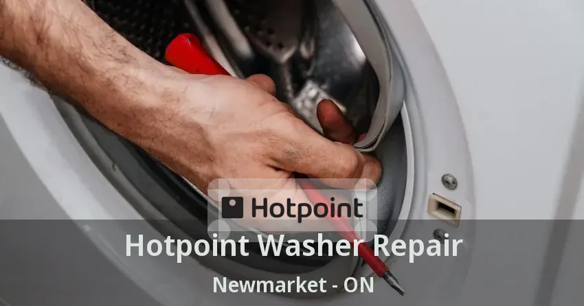 Hotpoint Washer Repair Newmarket - ON
