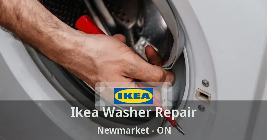 Ikea Washer Repair Newmarket - ON